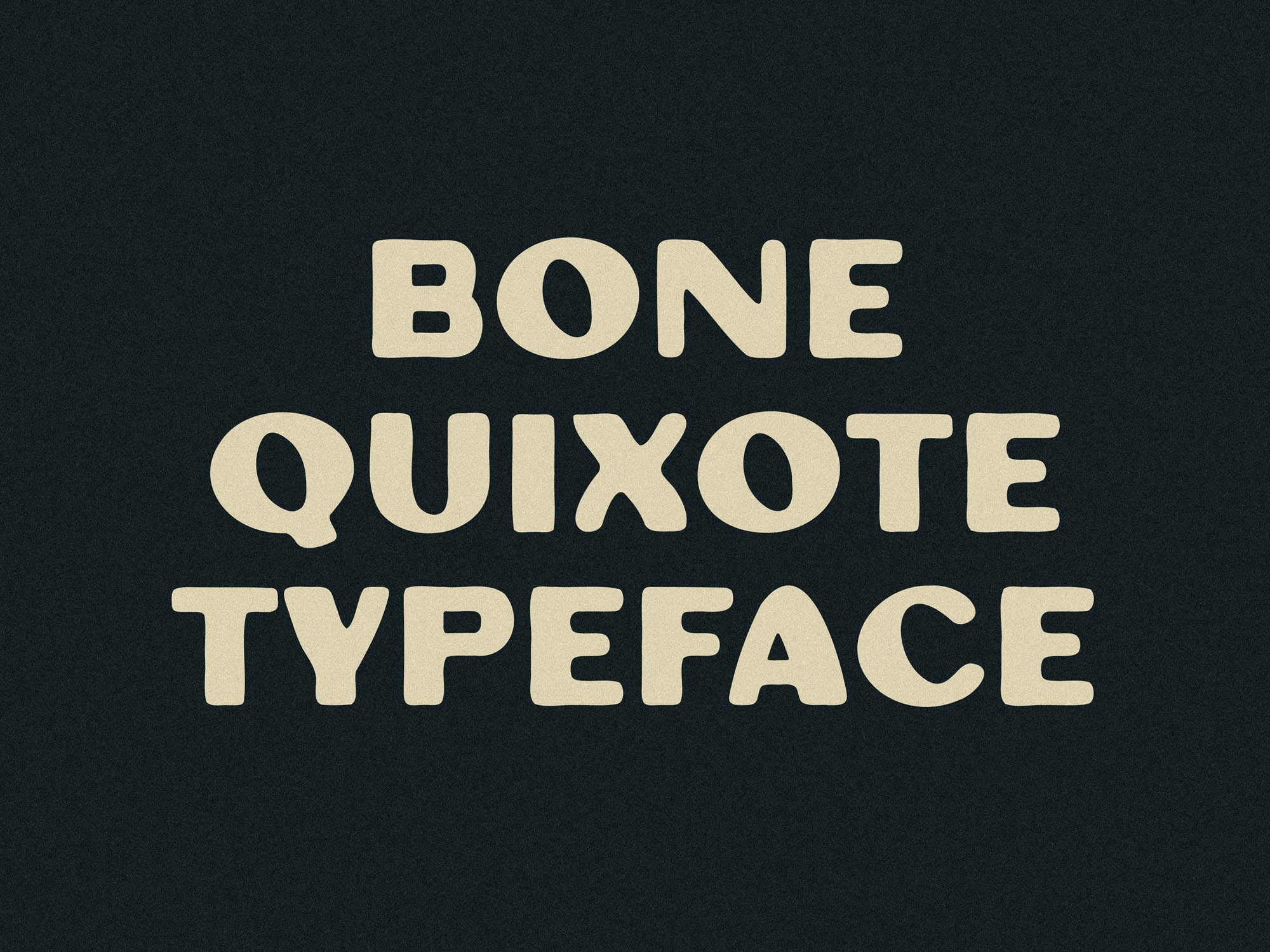 Bone Quixote