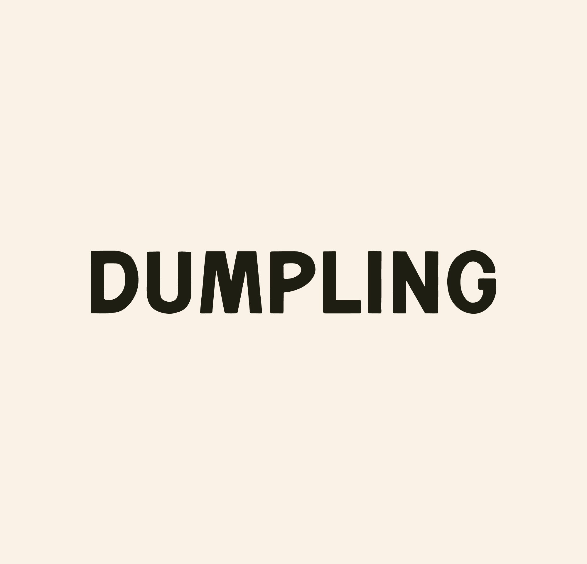 Dumpling – Taylor Penton