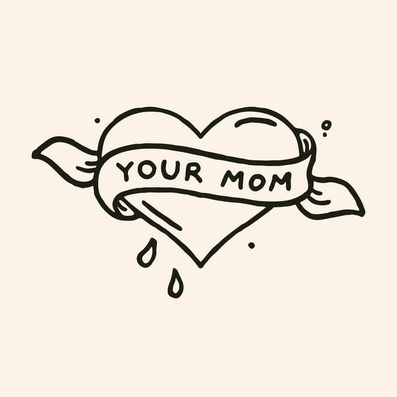 Your Mom