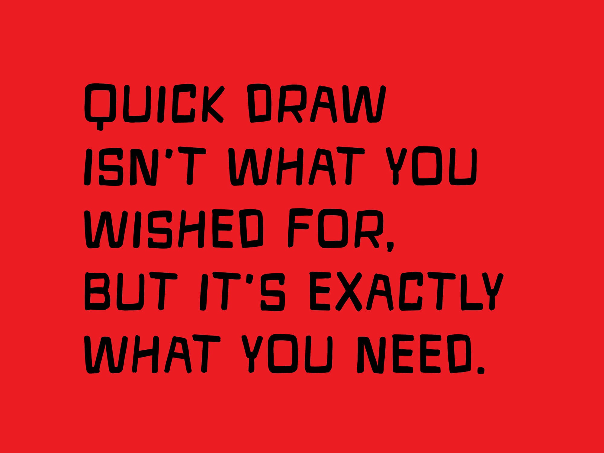 Quick Draw