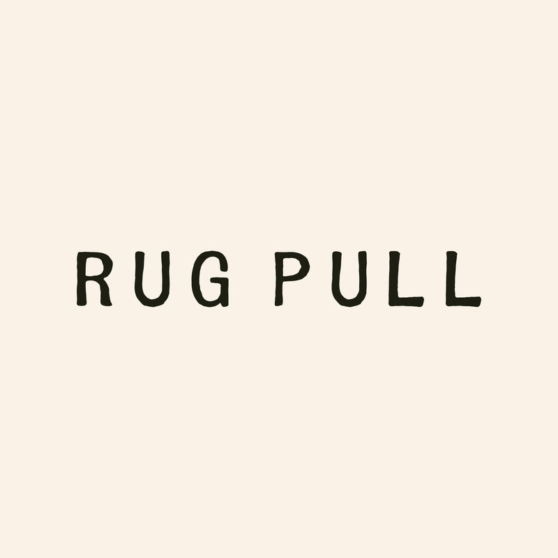 Rug Pull