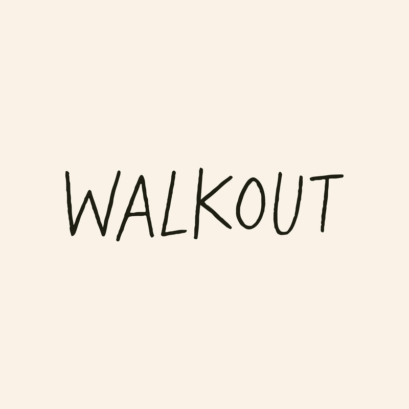 Walkout